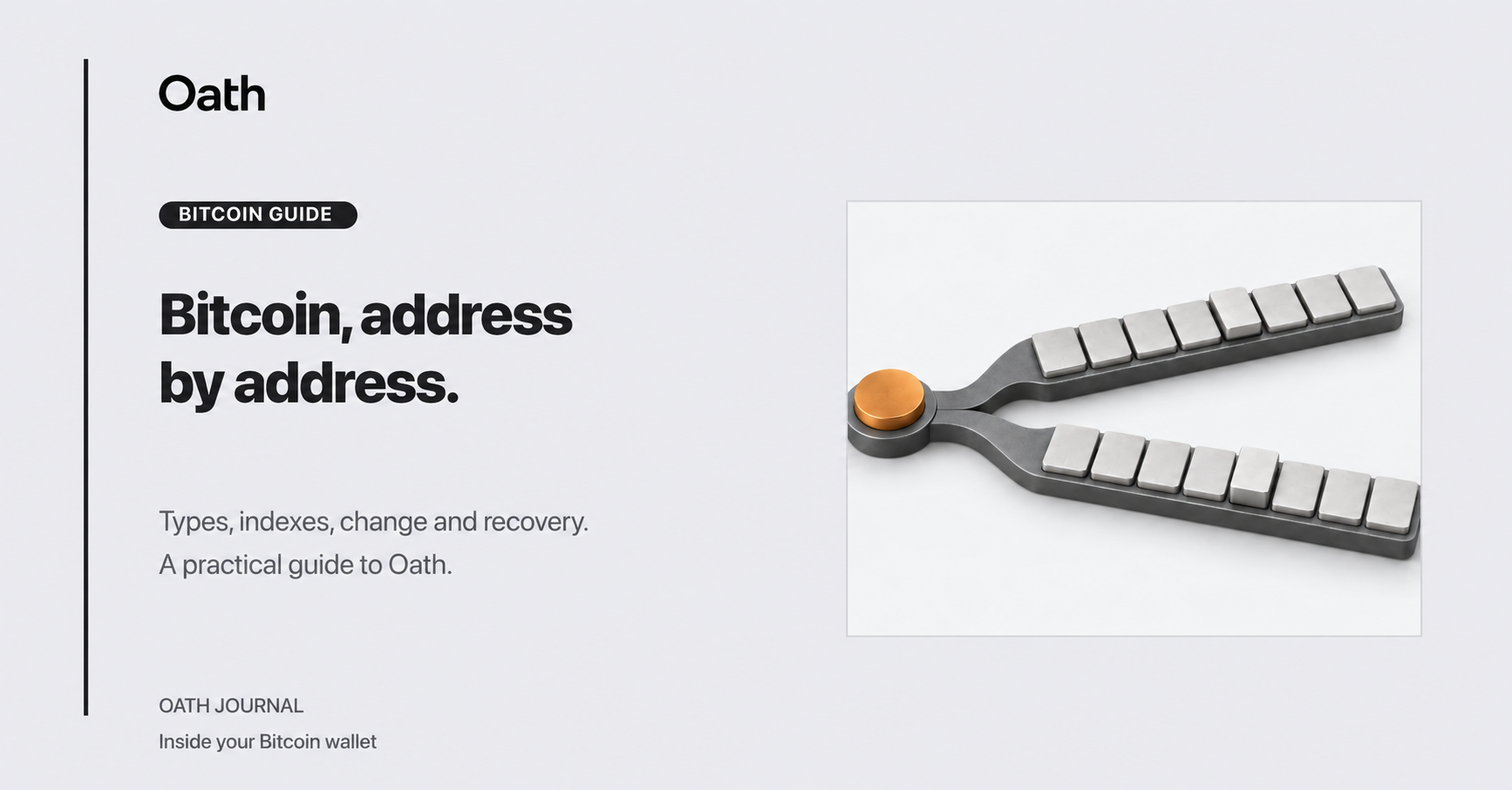 Oath Bitcoin guide: a graphite rail branches into two rows of silver address tiles, within the approved gray Oath editorial layout.